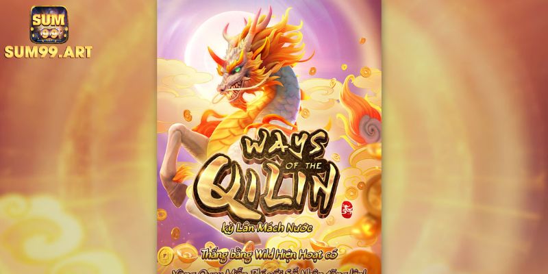Kỳ Lân Mách Nước SUM99 Bí Mật Và Chiến Thuật Chinh Phục Slot 1 Khám phá thế giới Kỳ Lân Mách Nước SUM99